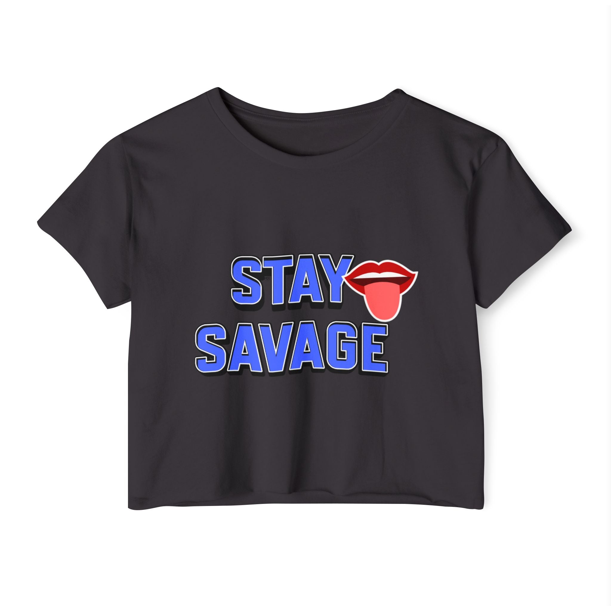 Stay Savage Crop Top — Women's Festival Graphic Tee